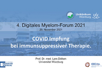 Vorschaubild 4. Digitales Myelom Forum – COVID Impfung beim immunsuppressiver Therapie (Prof. Dr. med. Lars Dölken)