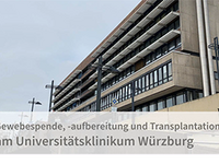 Video-Vorschaubild Gewebespende, -aufbereitung und Transplantation am UKW Würzburg