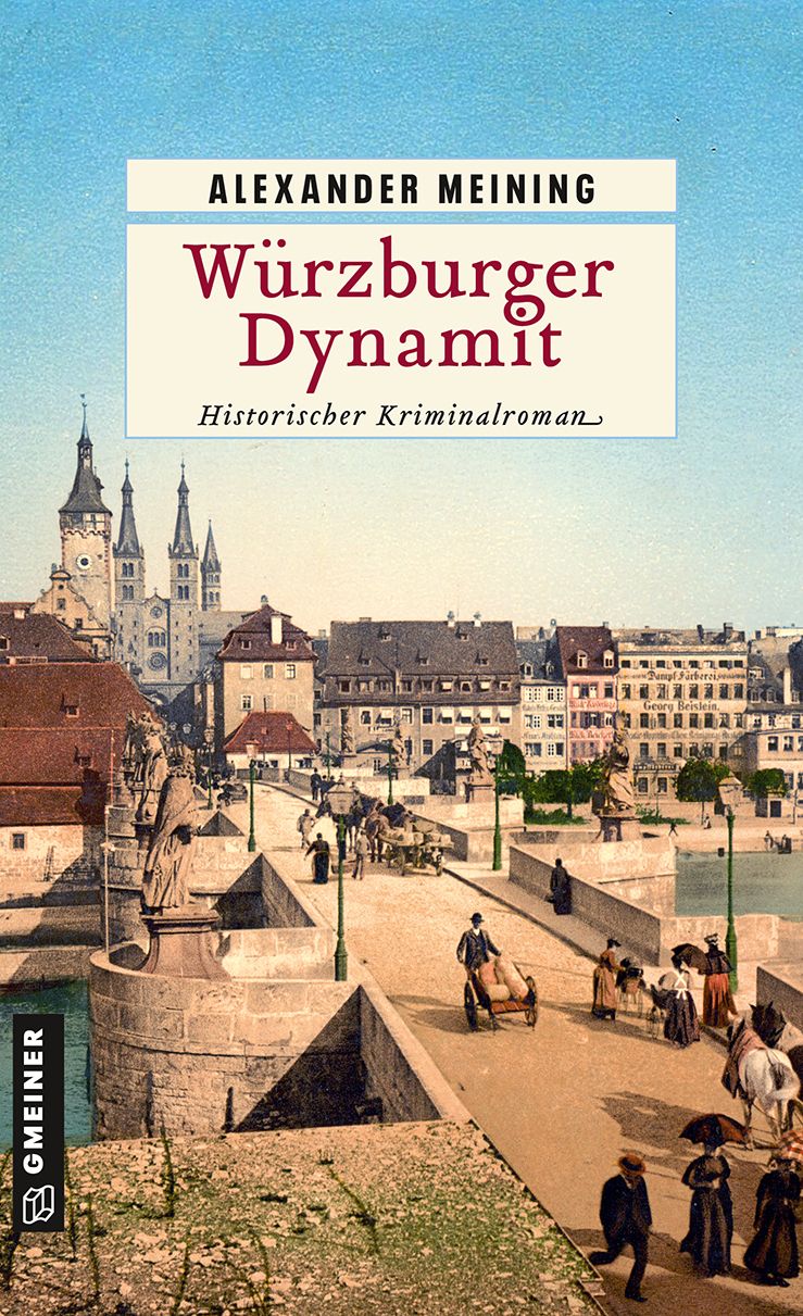 Buchcover des neuen Würzburg-Krimis von Autor Herr Prof. Meining.